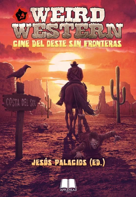 Weird Western. Cine del oeste sin fronteras, ejemplar del libro